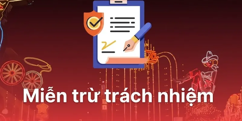 Những quy định được tổng hợp trong chính sách miễn trách nhiệm tại KQBD